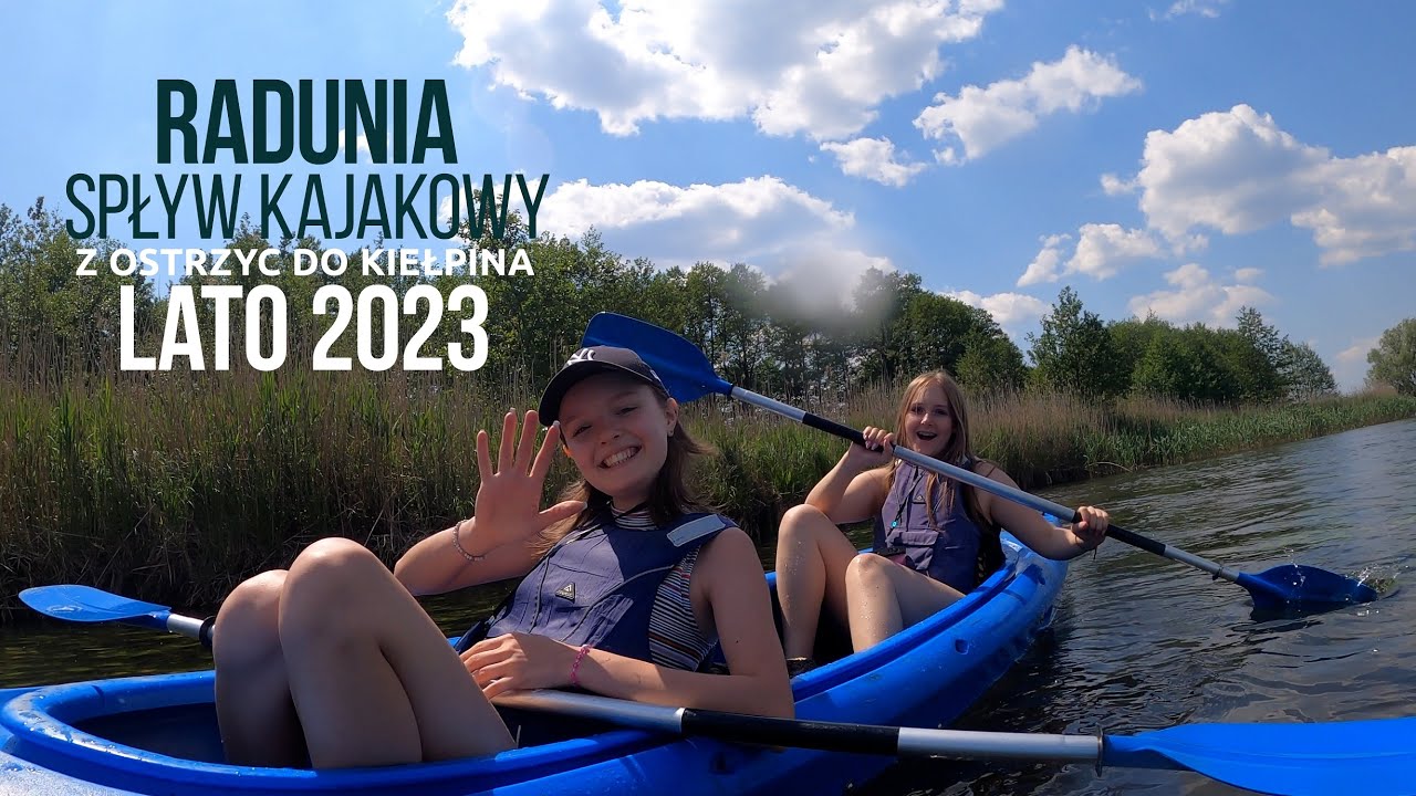 Spływ kajakowy po rzece Radunia - z Ostrzyc do Kiełpina
