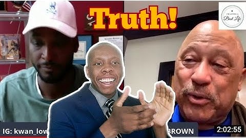 Judge Joe Brown And Kwame Brown Dropping Truth Bombs!