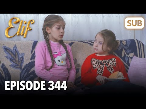 Elif Episode 344 | English Subtitle