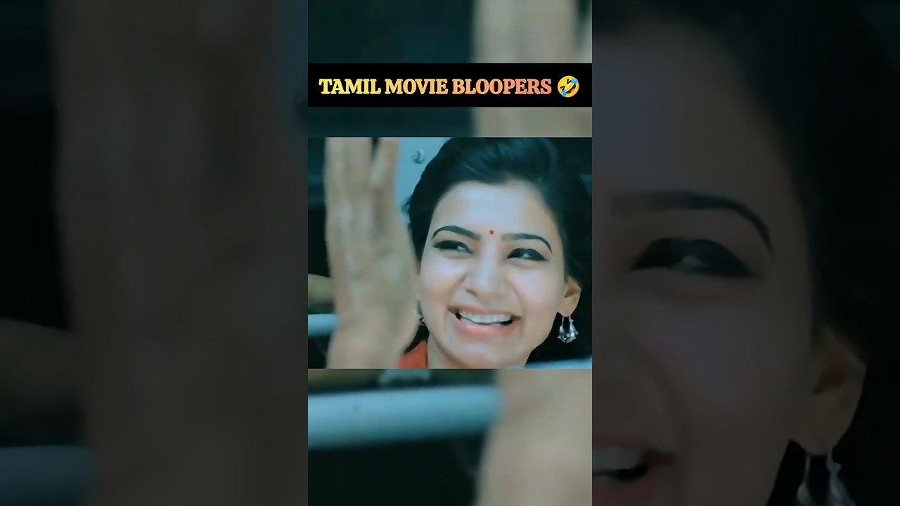 Tamil Movie Bloopers 🤣🕺🏻 