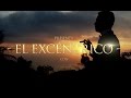 El Excéntrico - Luis Alfonso Partida "El Yaki" (Video Oficial)