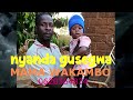 NYANDA GUSEGWA UJUMBE MAMA WAKAMBO 