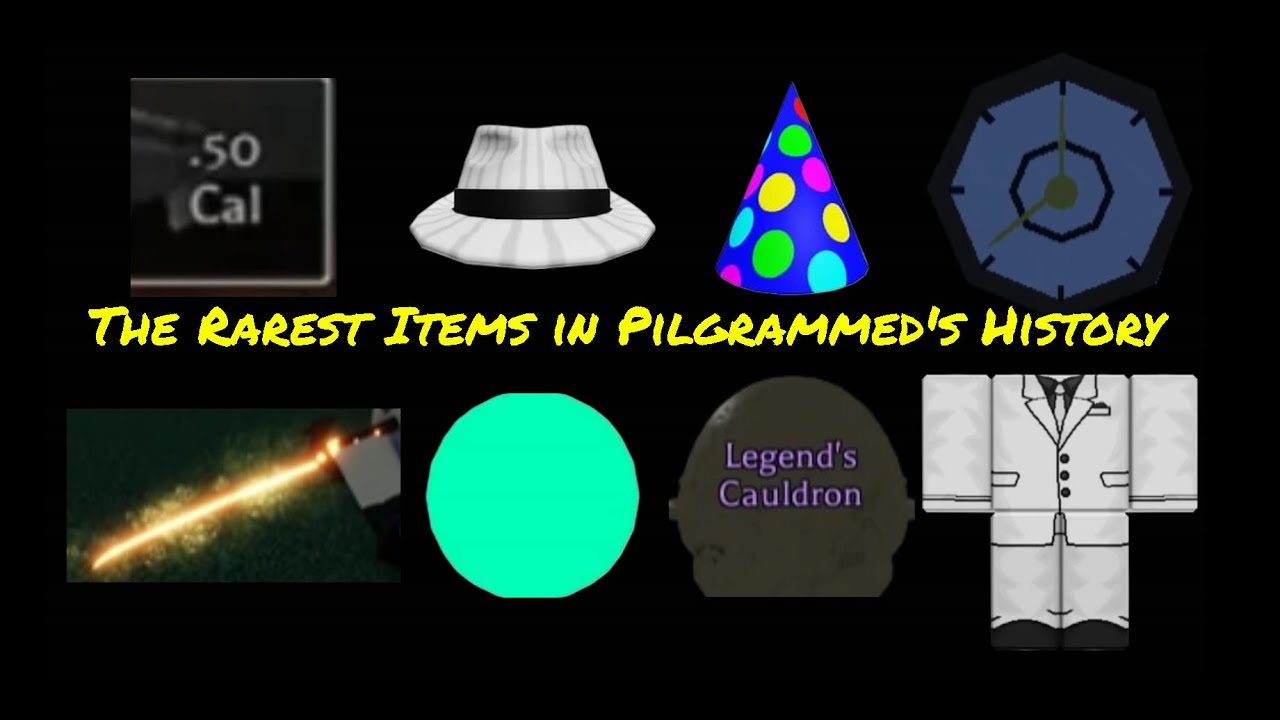The Rarest Items in Pilgrammed's History | Pilgrammed