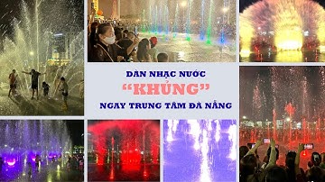 Thử nghiệm dàn nhạc nước, quảng trường 29.3 ở Đà Nẵng vui như lễ hội