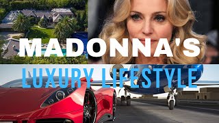 Celebrity Madonna's lifestyle 2021 || Luxury Lifestyle Wealth