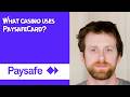 What casino uses PaysafeCard