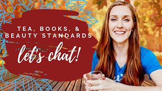 Let's Chat Beauty Standards, Teas, and Books! | Sips by Unboxing | Tea Subscription Box  Review