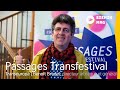 Passages Transfestival 2022 : un voyage à travers l&#39;Europe et sa création contemporaine I szenik