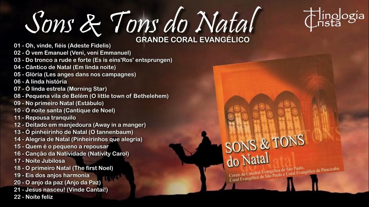 1 HORA DE HINOS TRADICIONAIS DE NATAL - CD Sons & Tons do Natal - Grande  Coral Evangélico - YouTube