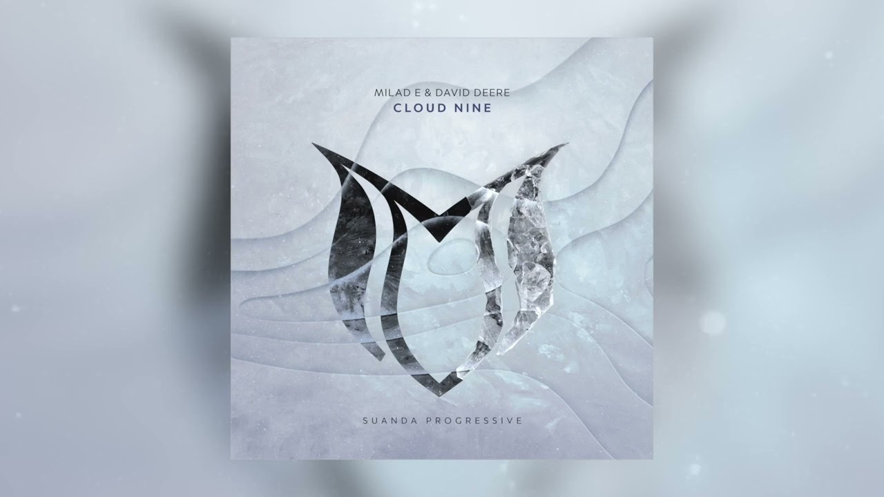 YouTube에서 Milad E & David Deere - Cloud Nine 보기 YouTube에서 Milad E & David Deere - Cloud Nine 보기