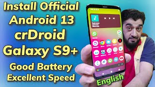 Update Galaxy S9 Plus To Official Android 13 crDroid Exynos Latest English screenshot 3
