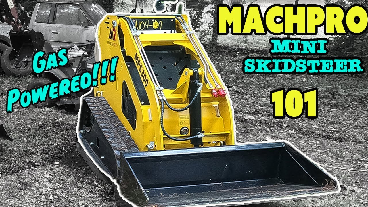 Save Money And Time Machpro MP S300 Gas Mini Skid Steer Overview Save Money And Time Machpro MP S300 Gas Mini Skid Steer Overview