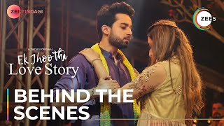 Ek Jhoothi Love Story | Behind The Scenes | A Zindagi Original | Premieres October 30 On ZEE5