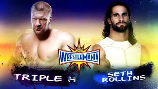 WWE Wrestlemania 33 - Seth Rollins vs Triple H Promo HD (the story between HHH and Seth Rollins)