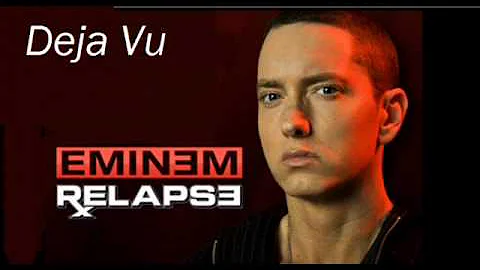 Eminem - Deja Vu [Lyrics] RELAPSE 2009