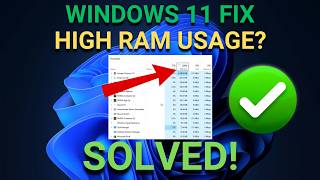 Windows 11 High RAM Usage