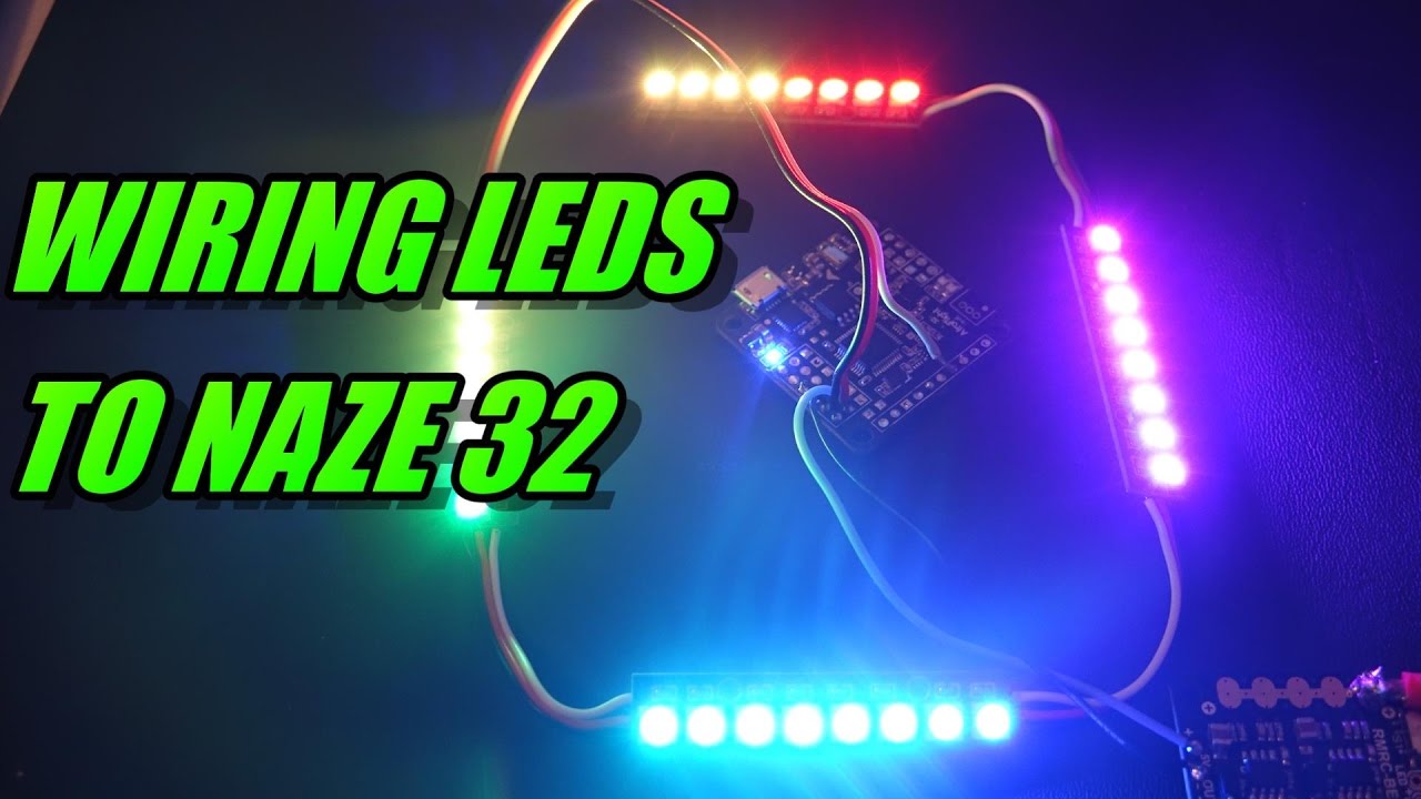 Wiring Addressable LEDs To Naze32 - YouTube