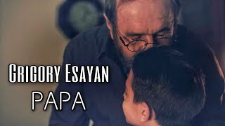  Grigory Esayan - Papa       
