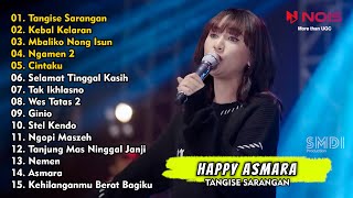 Happy Asmara (Tangise Sarangan) | Full Album Terbaru 2023