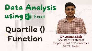Quartile () function in Excel || Excel Tutorials || Dr. Atman Shah