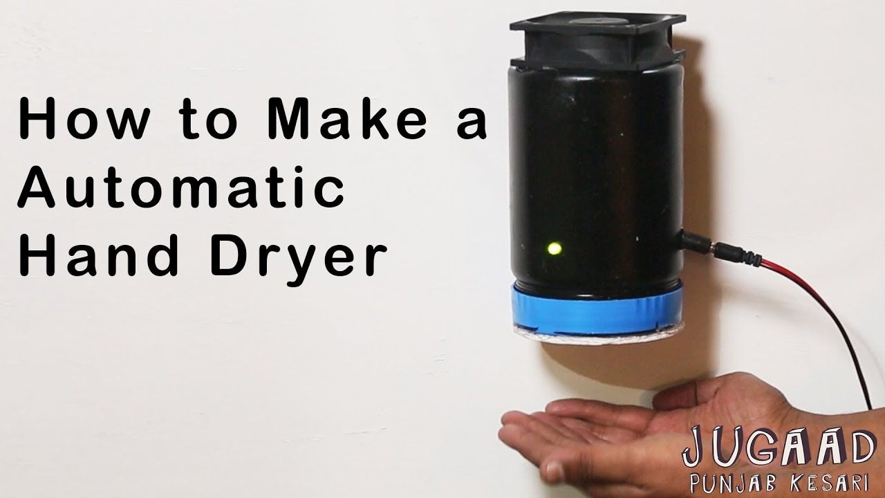 How to Make a Automatic Hand Dryer - YouTube