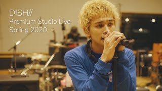 DISH// - Premium Studio Live 2020 Spring