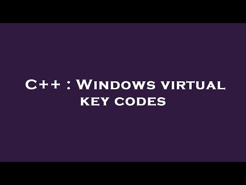 C++ : Windows virtual key codes