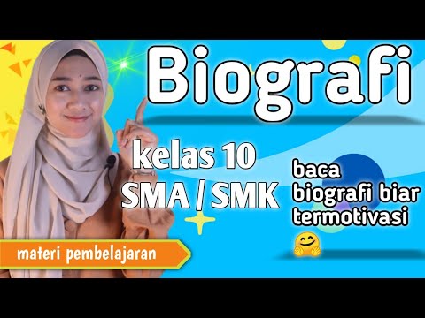 Materi Biografi Kelas 10 SMA/SMK