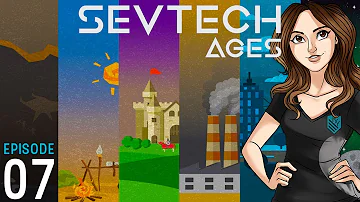 SevTech Ages: Episode 7 – “One Age Older”