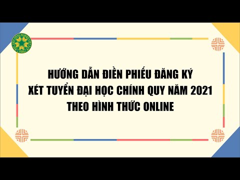 Phiếu Đăng Ký Xét Tuyển Học Viện Thanh Thiếu Niên - Hướng dẫn điền phiếu đăng ký xét tuyển đại học chính quy năm 2021 theo hình thức online | VNUA