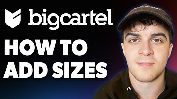 How to Add Sizes on Big Cartel Website [2025 Full Guide]