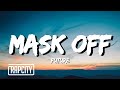 Future - Mask Off (Lyrics)