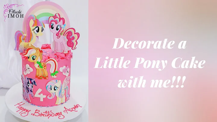 How to make a Simple My Little Pony Buttercream cake #mylittleponycake #cakedecor #caketutorials