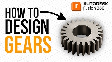 How to Design Gears in Fusion 360 (Quick & Easy)