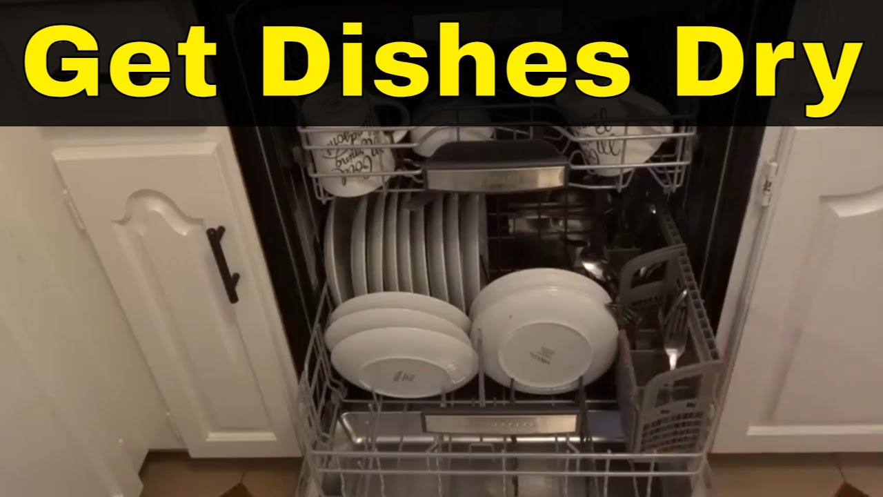 How To Get Dishes Dry In The Dishwasher-Easy Tutorial 