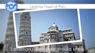 Leaning Tower of Pisa - A landmark everyone should know