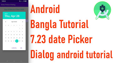 Android Bangla Tutorial 7.24 - datepickerdialog android tutorial