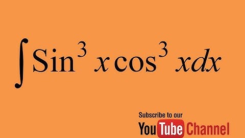How to integrate sin^3x cos^3x, Integration by substitution, Indefinite integral, Calculus