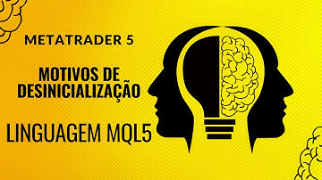 Aprenda como aplicar os motivos de desinicialização no robô. Programação MQL5 para o Metatrader 5.