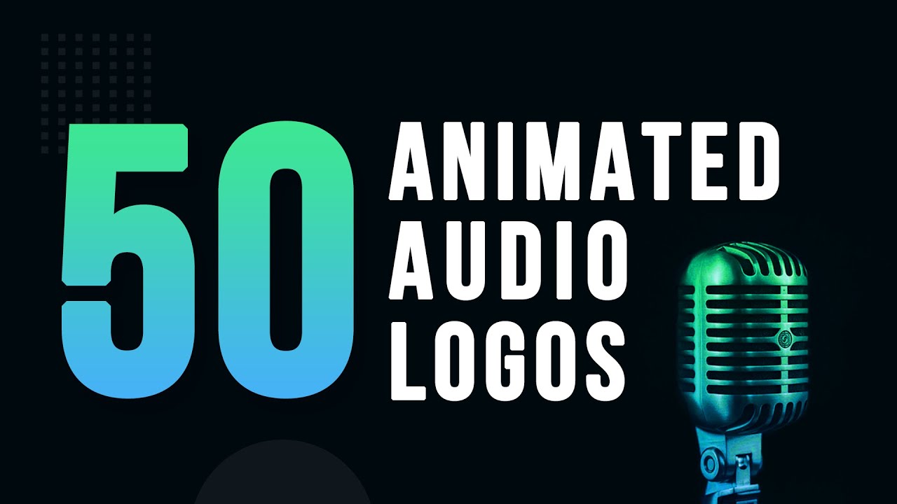 50 Animated Audio Logos  Cool Youtube Intro Ideas  Adobe Creative Cloud