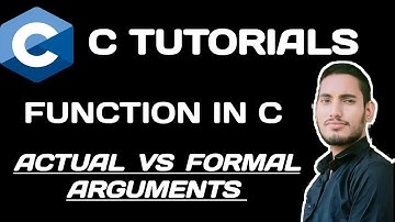 Actual and formal arguments in C| With Explanation