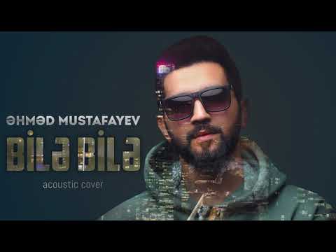 Ahmed Mustafayev - Bile Bile (acoustic cover)