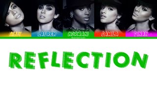 Fifth Harmony - Reflection (Color Coded Lyrics) | Harmonizzer Lyrics