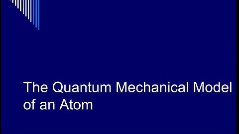 Quantum Mechanical Model Notes 1