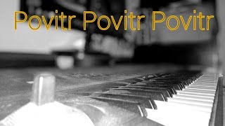 Video thumbnail of "Povitr Povitr Povitr"