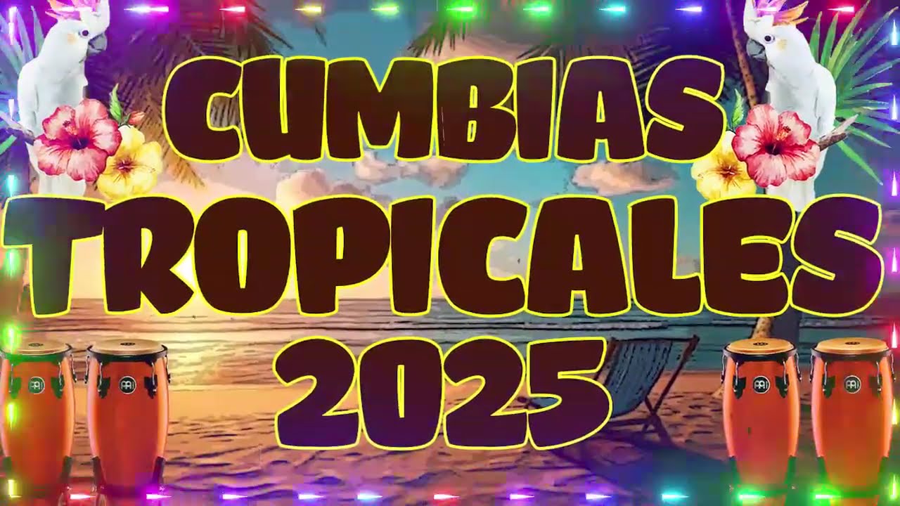 🌴 CUMBIAS TROPICALES 2025🔥 ¡LA FIESTA EMPIEZA AQUÍ! 🎉ACAPULCO TROPICAL, LOS KARKIKS,TROPICAL FLORIDA