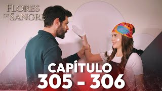 Flores De Sangre Capítulo 305 - 306 Kan Cicekleri Subtítulos En Español