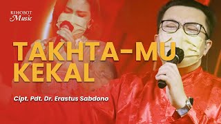 Takhta-Mu Kekal (Live) - Rehobot Music