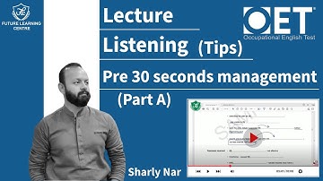OET Listening Tips (Pre 30 seconds management) Part A (with Sir Sharly) #flclahore