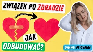 Zdrada w Związku  PSYCHOLOG o tym, jak odbudować związek po zdradzie? | Marita Woźny